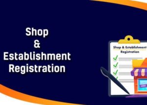 Shop & Establishment Registration