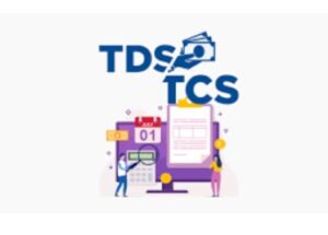 TAN, TDS & TCS Compliances